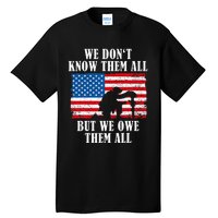 We Owe Them All Veterans Day Partiotic Flag Military Tall T-Shirt