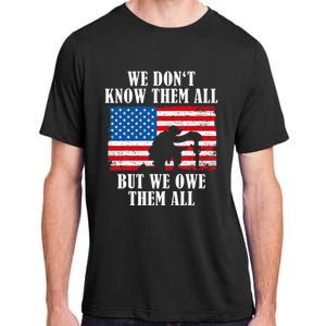 We Owe Them All Veterans Day Partiotic Flag Military Adult ChromaSoft Performance T-Shirt