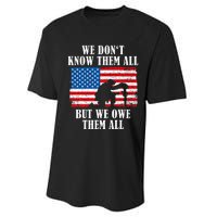 We Owe Them All Veterans Day Partiotic Flag Military Performance Sprint T-Shirt