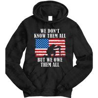 We Owe Them All Veterans Day Partiotic Flag Military Tie Dye Hoodie