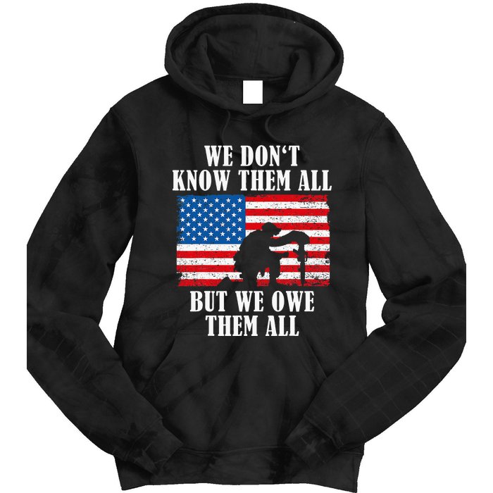 We Owe Them All Veterans Day Partiotic Flag Military Tie Dye Hoodie