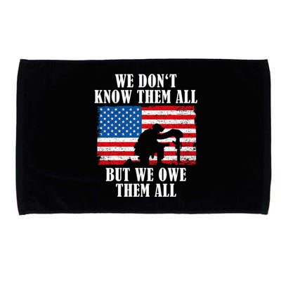 We Owe Them All Veterans Day Partiotic Flag Military Microfiber Hand Towel