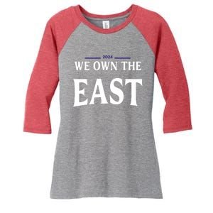 We Own The East 2024 Women's Tri-Blend 3/4-Sleeve Raglan Shirt