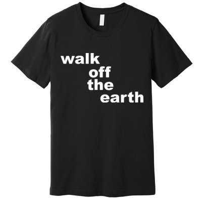 Walk Off The Earth Premium T-Shirt