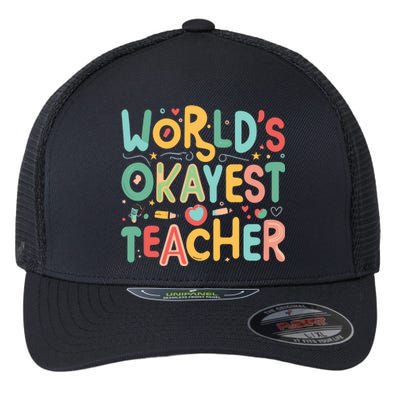 WorldS Okayest Teacher Playful Whimsical Typography Flexfit Unipanel Trucker Cap