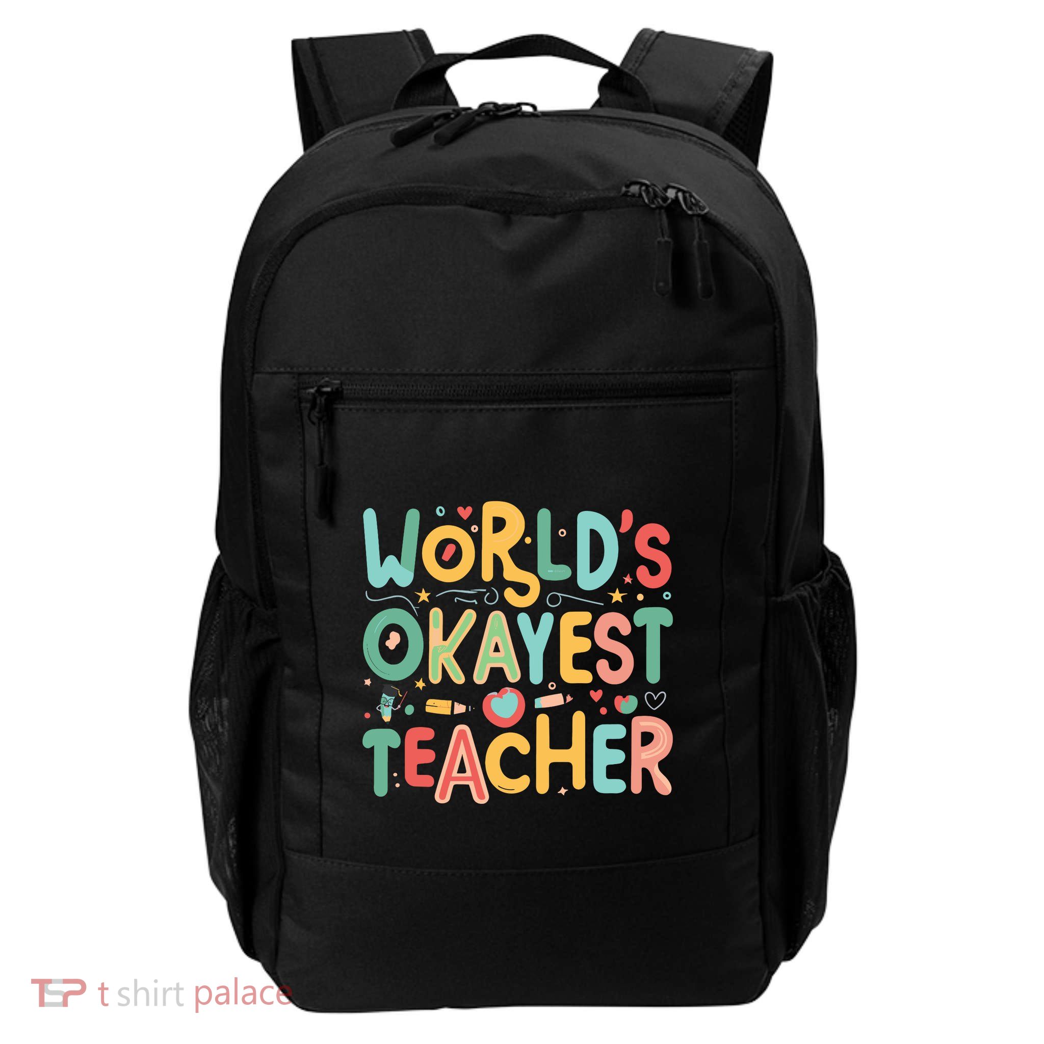 WorldS Okayest Teacher Playful Whimsical Typography Daily Commute Backpack
