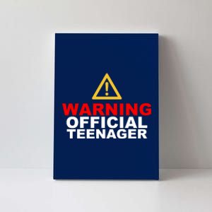 Warning Official Teenager 13th Birthday Canvas