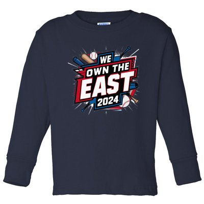 We Own The East 2024 Toddler Long Sleeve Shirt