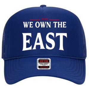 We Own The East 2024 High Crown Mesh Back Trucker Hat