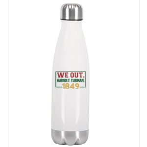 We Out.harriet Tubman,1849 Black History Month African American Stainless Steel Insulated Water Bottle