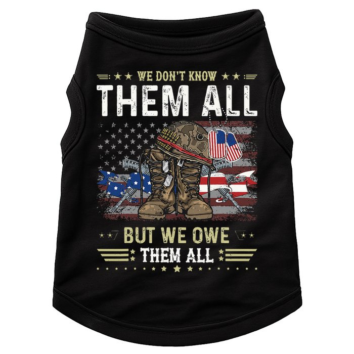 We Owe Them All Partiotic Veterans Day Memorial Day Doggie Tank