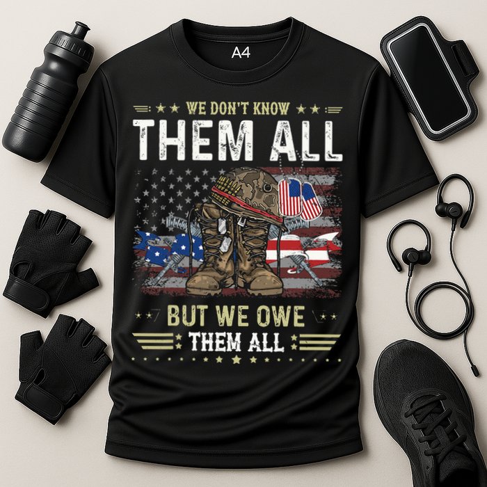 We Owe Them All Partiotic Veterans Day Memorial Day Cooling Performance Crew T-Shirt