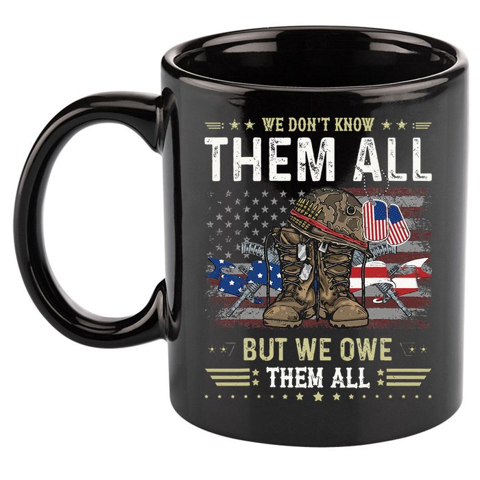 We Owe Them All Partiotic Veterans Day Memorial Day 11oz C Handle Ceramic Mug