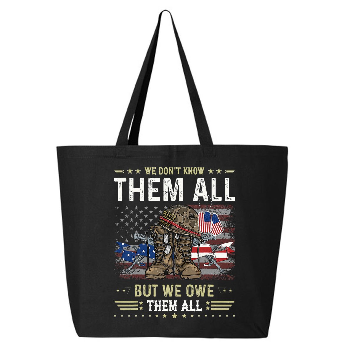 We Owe Them All Partiotic Veterans Day Memorial Day 25L Jumbo Tote