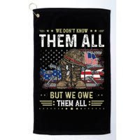 We Owe Them All Partiotic Veterans Day Memorial Day Golf Towel