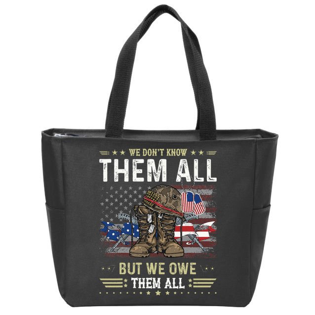 We Owe Them All Partiotic Veterans Day Memorial Day Zip Tote Bag