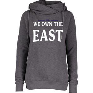 We Own The East Womens Funnel Neck Pullover Hood