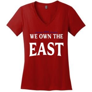 We Own The East Women's V-Neck T-Shirt