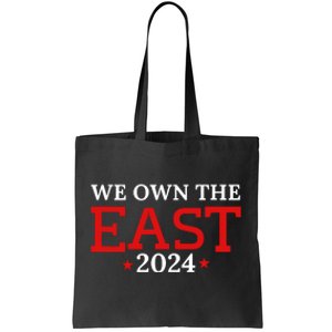 We Own The East Tote Bag