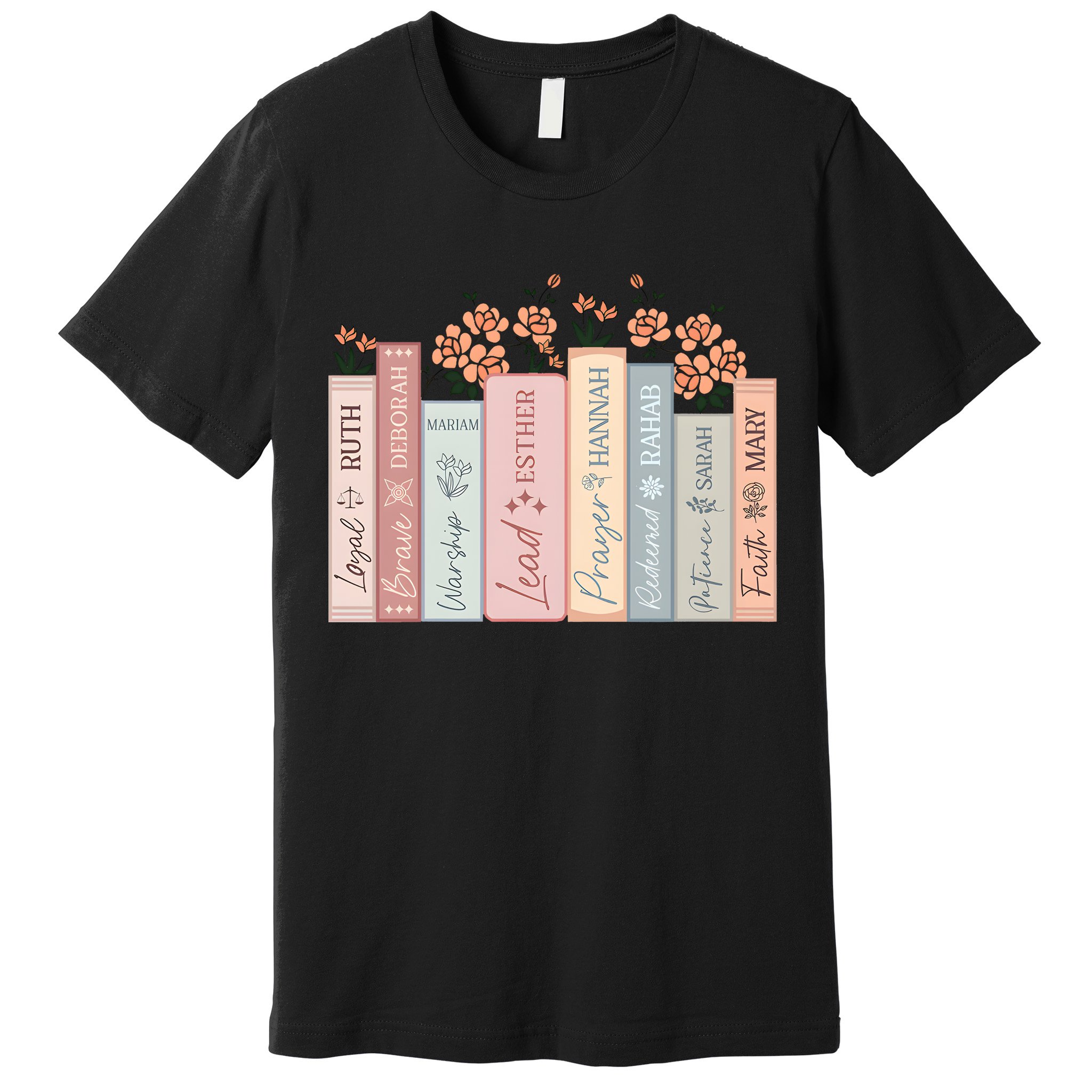 Women Of The Bible Floral Books Christian Jesus Premium T-Shirt