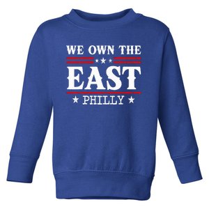 We Own The East 2024 Toddler Sweatshirt