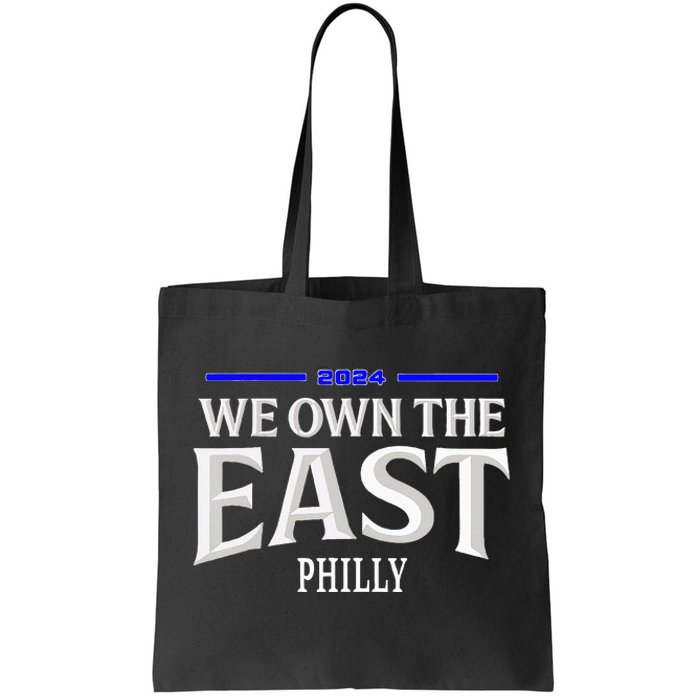 We Own The East 2024 Tote Bag