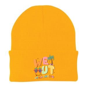 We Out Teachers End Of School Year Happy Last Day Of School Knit Cap Winter Beanie