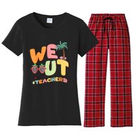 We Out Teachers End Of School Year Happy Last Day Of School Women's Flannel Pajama Set