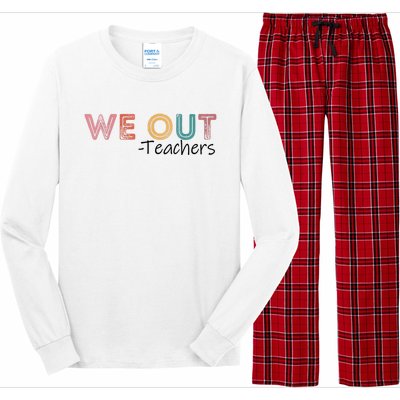 We Out Teachers End Of School Year Happy Last Day Of School Long Sleeve Pajama Set