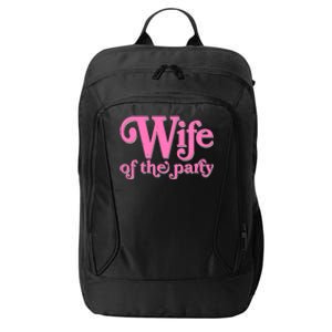 Wife Of The Party Bachelorette Bride City Backpack