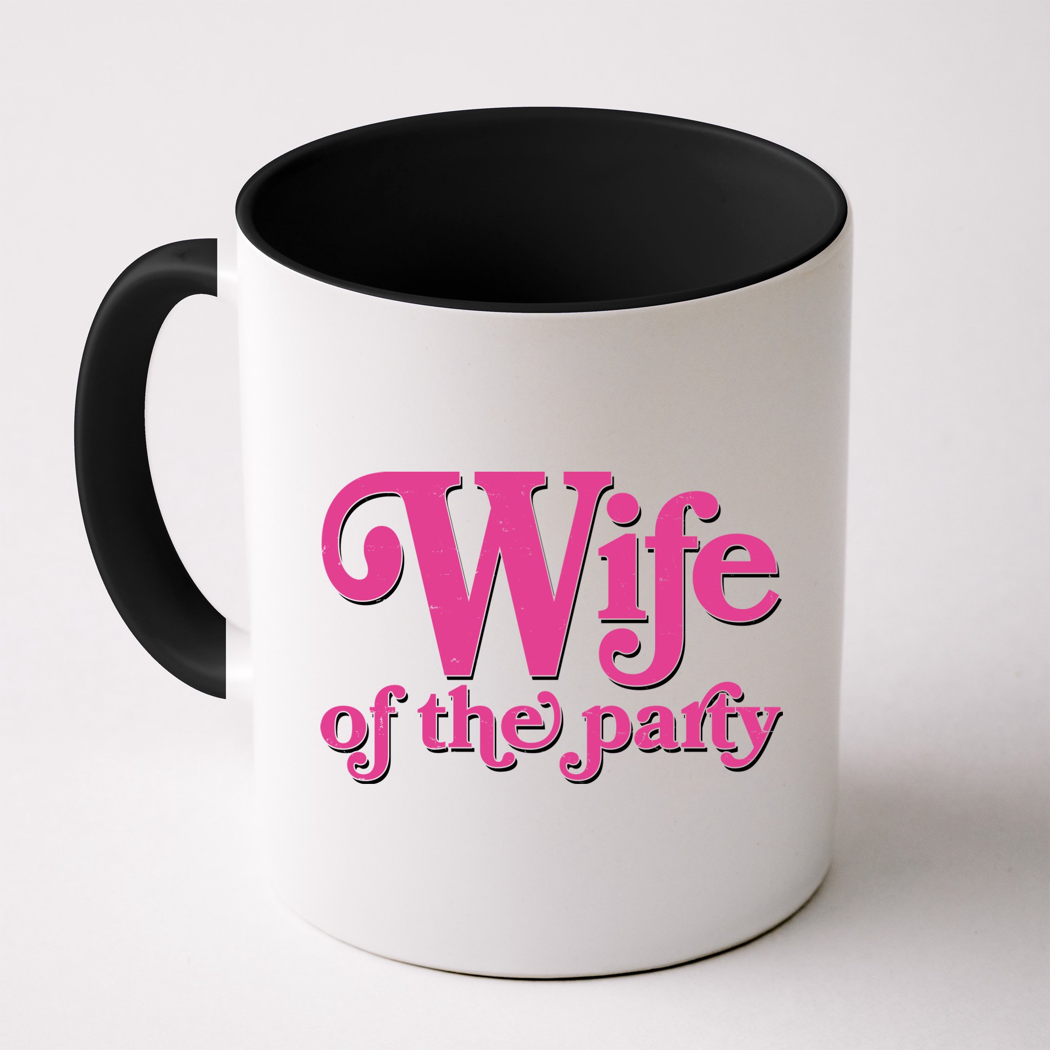 Wife Of The Party Bachelorette Bride Mug
