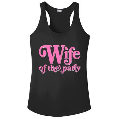 Wife Of The Party Bachelorette Bride Ladies PosiCharge Competitor Racerback Tank