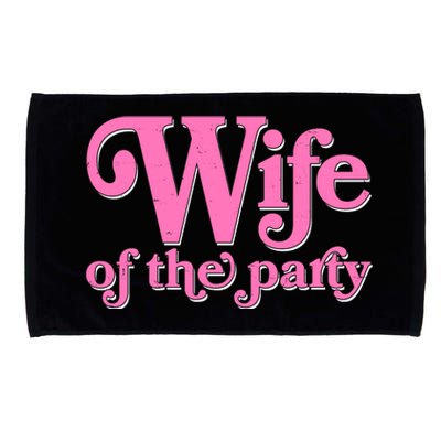 Wife Of The Party Bachelorette Bride Microfiber Hand Towel