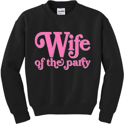 Wife Of The Party Bachelorette Bride Kids Sweatshirt