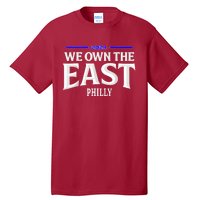 We Own The East 2024 Tall T-Shirt