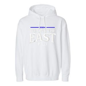 We Own The East 2024 Garment-Dyed Fleece Hoodie