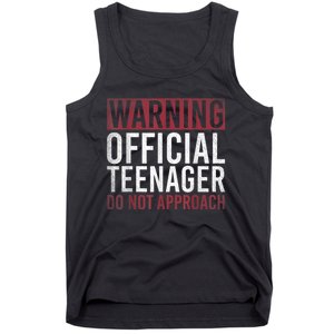 Warning O.Fficial Teenager Do Not Approach 13th Birthday Gift Tank Top