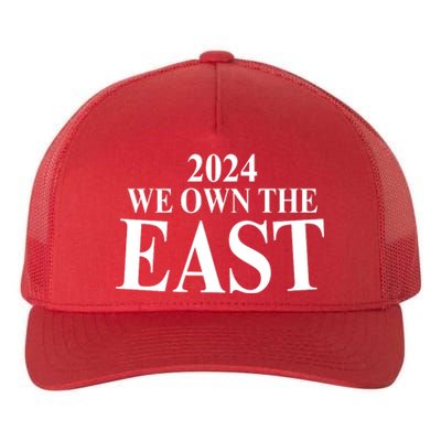 We Own The East 2024 Yupoong Adult 5-Panel Trucker Hat