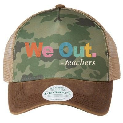 We Out Teachers Teacher Last Day Of School End Year Retro Legacy Tie Dye Trucker Hat
