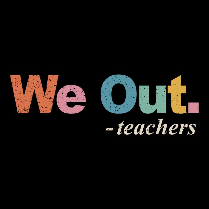 We Out Teachers Teacher Last Day Of School End Year Retro Cooling Performance Crew T-Shirt