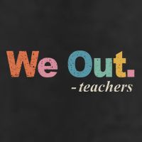 We Out Teachers Teacher Last Day Of School End Year Retro Adult Drive Performance Visor