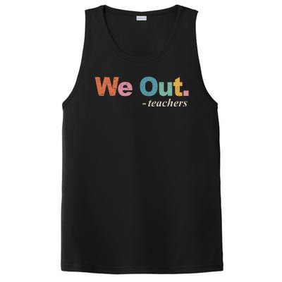 We Out Teachers Teacher Last Day Of School End Year Retro PosiCharge Competitor Tank