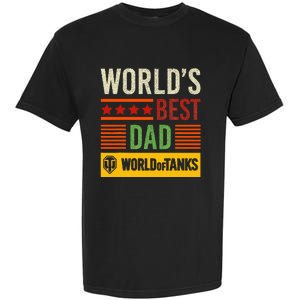 World Of Tanks Father Day Worlds Best Dad Garment-Dyed Heavyweight T-Shirt