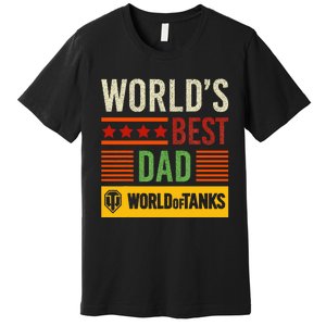 World Of Tanks Father Day Worlds Best Dad Premium T-Shirt