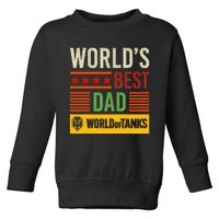 World Of Tanks Father Day Worlds Best Dad Toddler Sweatshirt