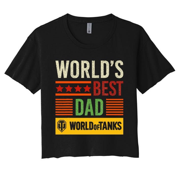 World Of Tanks Father Day Worlds Best Dad Women's Crop Top Tee