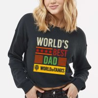 World Of Tanks Father Day Worlds Best Dad Cropped Pullover Crew