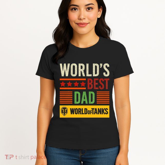 World Of Tanks Father Day Worlds Best Dad Womens T-Shirt