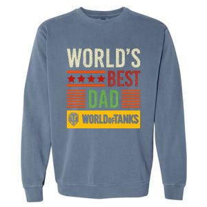 World Of Tanks Father Day Worlds Best Dad Garment-Dyed Sweatshirt