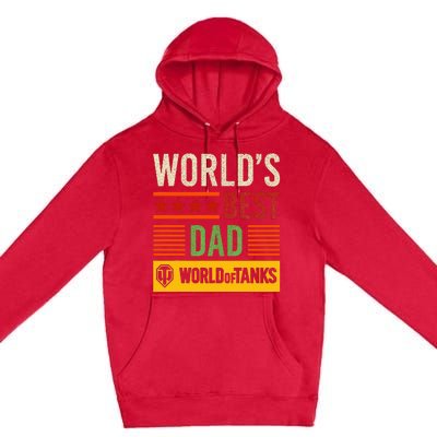 World Of Tanks Father Day Worlds Best Dad Premium Pullover Hoodie